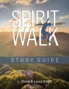 Spirit Walk Study Guide