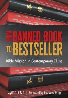 From Banned Book to Bestseller : The Bible Mission in Contemporary China