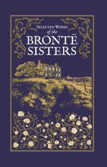 Selected Works of the Bronte Sisters