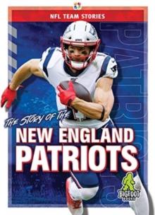 The Story of the New England Patriots