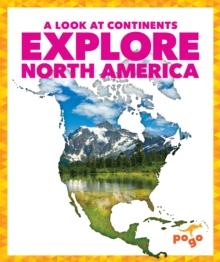 Explore North America