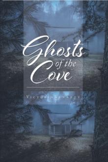 Ghosts of the Cove