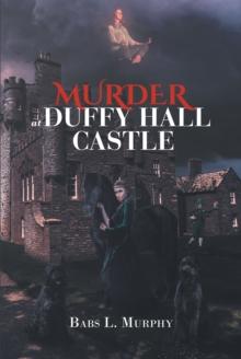 Murder at Duffy Hall Castle : A Nora Duffy Mystery