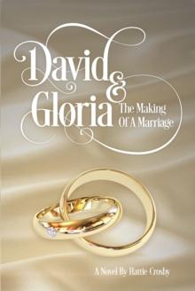 David & Gloria : The Making of a Marriage