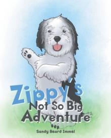 Zippy's Not So Big Adventure