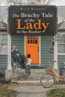 The Brachy Tale of the Lady in the Rocker