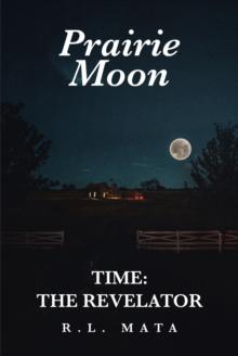 Prairie Moon : Time: The Revelator