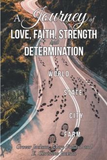 A Journey of Love, Faith, Strength and Determination