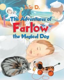 The Adventures of Farlow the Magical Dog