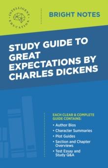 Study Guide to Great Expectations by Charles Dickens