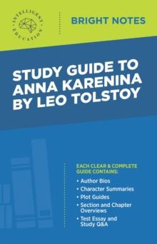 Study Guide to Anna Karenina by Leo Tolstoy