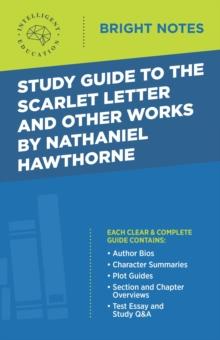 Study Guide to The Scarlet Letter and Other Works by Nathaniel Hawthorne