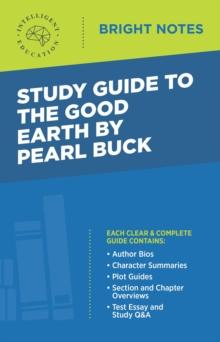 Study Guide to The Good Earth by Pearl Buck