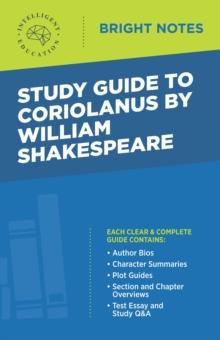 Study Guide to Coriolanus by William Shakespeare