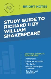 Study Guide to Richard II by William Shakespeare