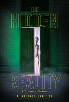 The Hidden Reality : A Science Fiction