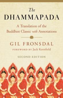 The Dhammapada : A Translation of the Buddhist Classic with Annotations