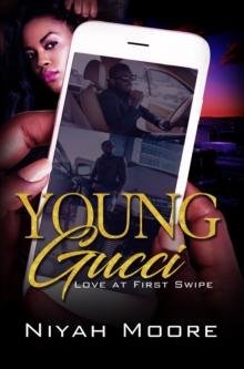 Young Gucci : Love at First Swipe