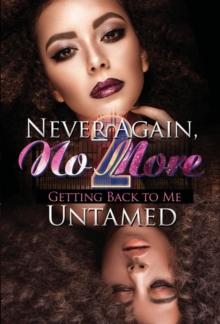 Never Again, No More 2 : Getting Back to Me