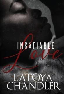 Insatiable Love