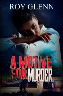 A Motive For Murder