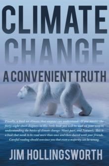 CLIMATE CHANGE : A CONVENIENT TRUTH