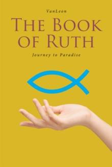 The Book of Ruth : Journey to Paradise