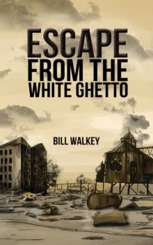 Escape from the White Ghetto