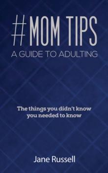 #MOM Tips - A Guide to Adulting