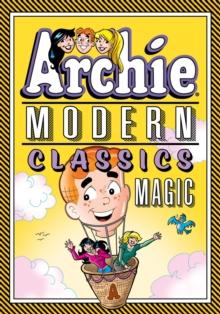 Archie: Modern Classics Magic