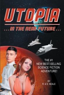 Utopia : In the Near Future