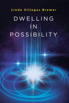 Dwelling in Possibility