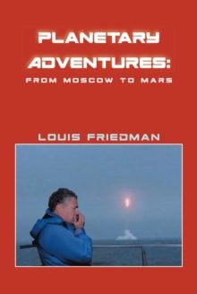 Planetary Adventures : From Moscow to Mars