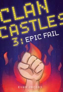 Clan Castles 3: Epic Fail