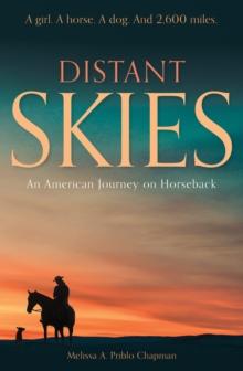 Distant Skies : An American Journey on Horseback