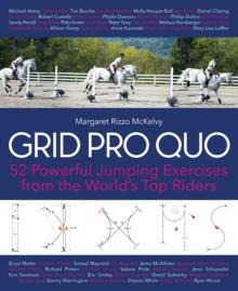 Grid Pro Quo : 52 Powerful Gymnastic Exercises from the World's Top Riders That You Can Do at Home