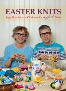 Easter Knits : Essential Lessons in Horse Speak: Learn to "Listen" and "Talk" in Their Language