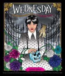 Wednesday : An Unofficial Coloring Book of the Morbid and Ghastly