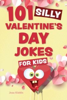 101 Silly Valentine's Day Jokes for Kids