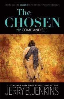 The Chosen - Come and See