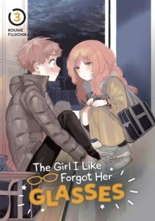 The Girl I Like Forgot Her Glasses 03