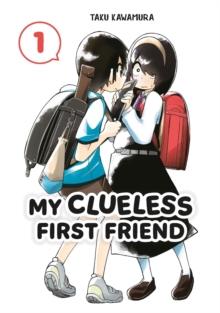 My Clueless First Friend 01