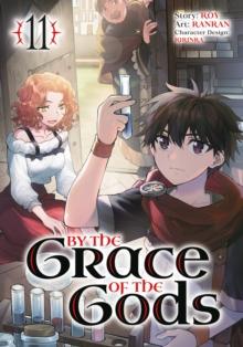 By the Grace of the Gods (Manga) 11