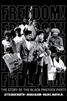 Freedom! The Story of the Black Panther Party