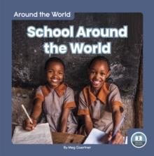 Around the World: School Around the World