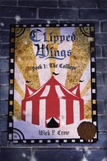 Clipped Wings : Book I - The Calliope