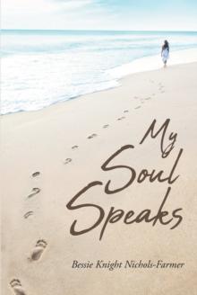 My Soul Speaks