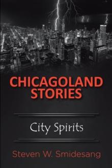 Chicagoland Stories : City Spirits