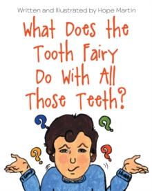 What Does the Tooth Fairy Do With All Those Teeth?