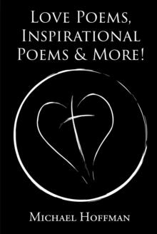 Love Poems, Inspirational Poems & More!